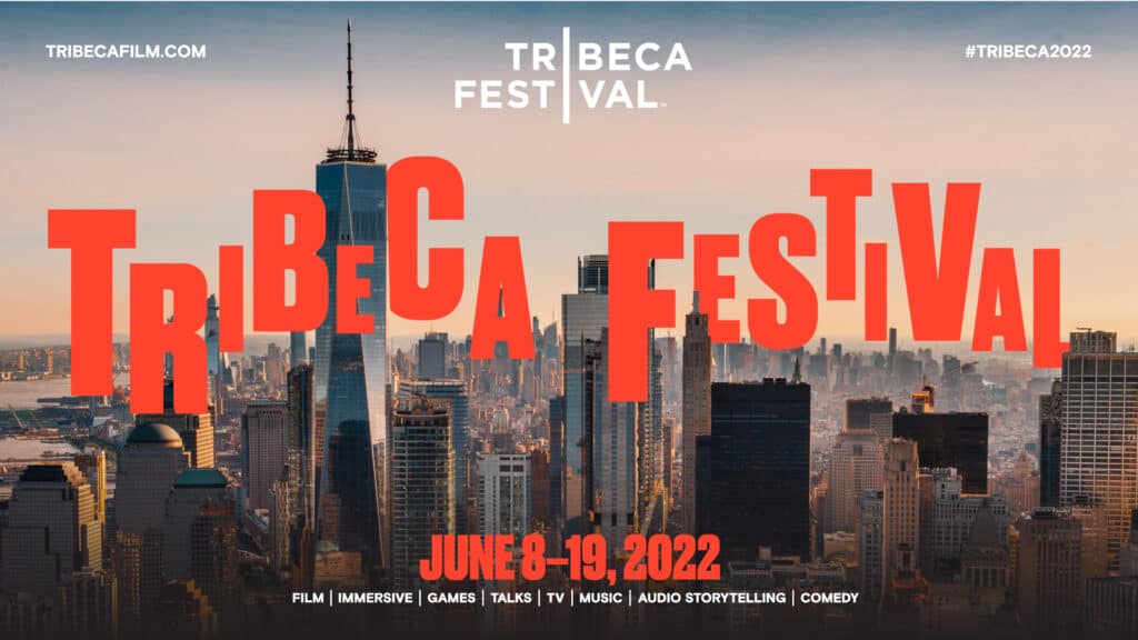 tribeca festival 2022